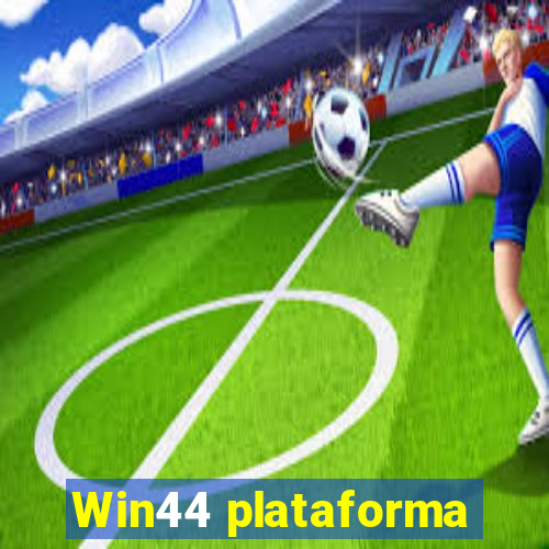 Win44 plataforma